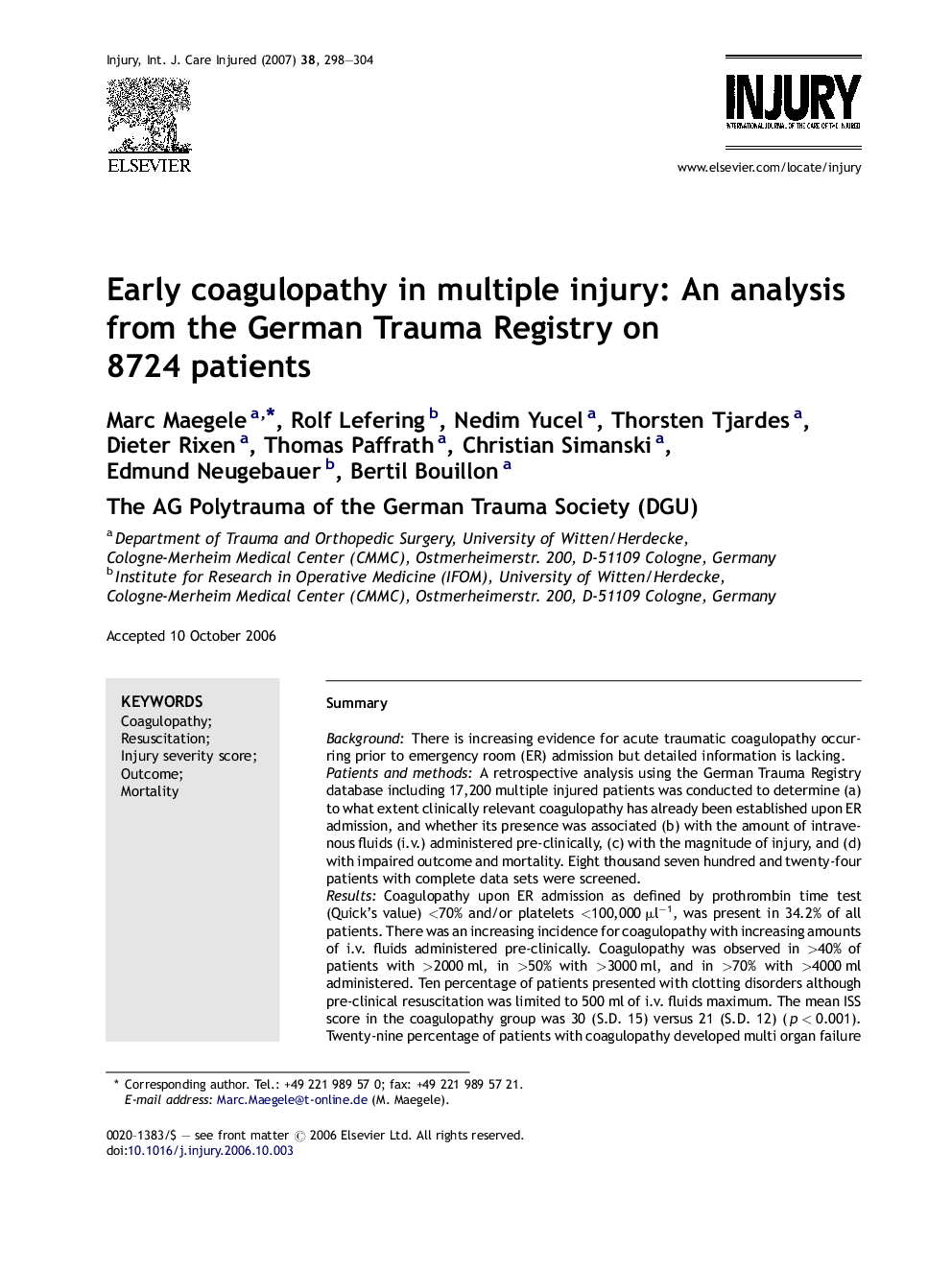 Early coagulopathy in multiple injury: An analysis from the German Trauma Registry on 8724 patients