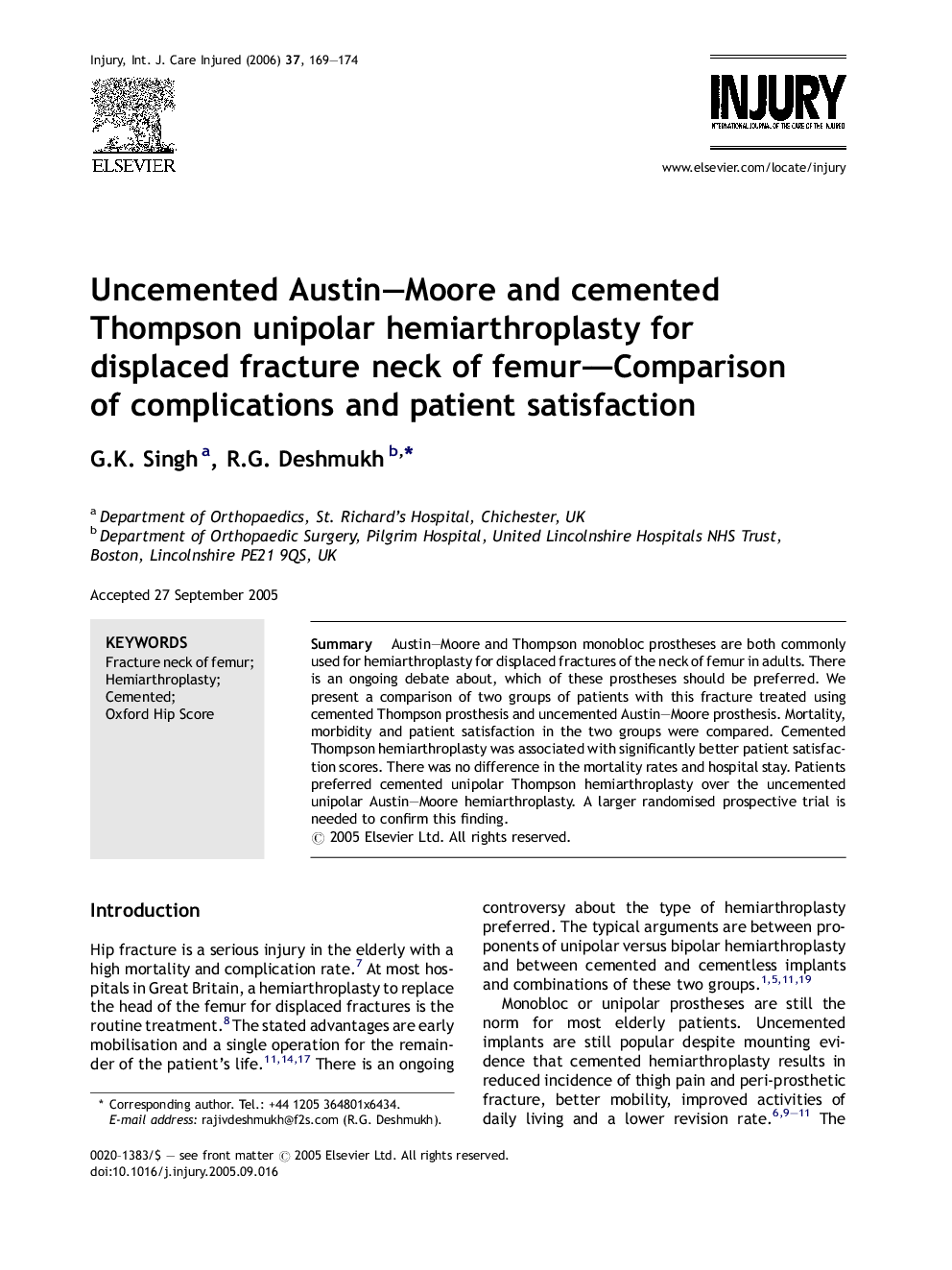 Uncemented Austin–Moore and cemented Thompson unipolar hemiarthroplasty for displaced fracture neck of femur—Comparison of complications and patient satisfaction