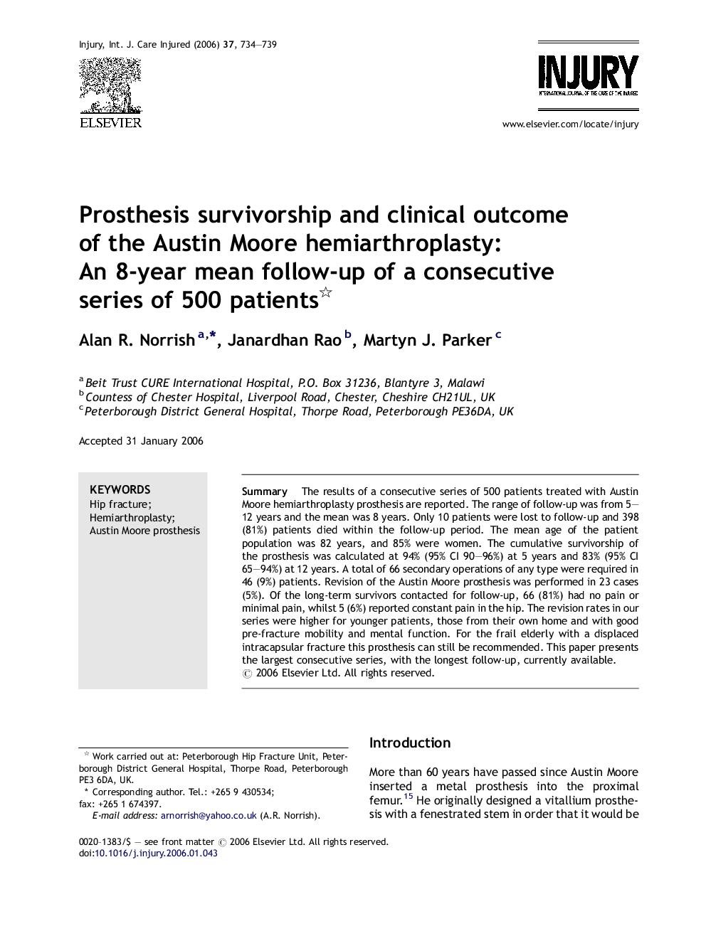 Prosthesis survivorship and clinical outcome of the Austin Moore hemiarthroplasty: An 8-year mean follow-up of a consecutive series of 500 patients 