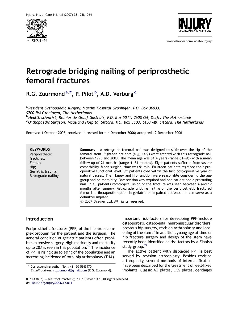 Retrograde bridging nailing of periprosthetic femoral fractures