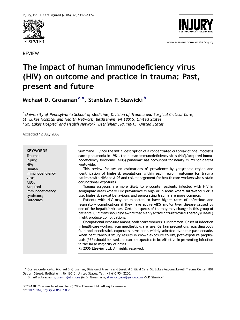 The impact of human immunodeficiency virus (HIV) on outcome and practice in trauma: Past, present and future