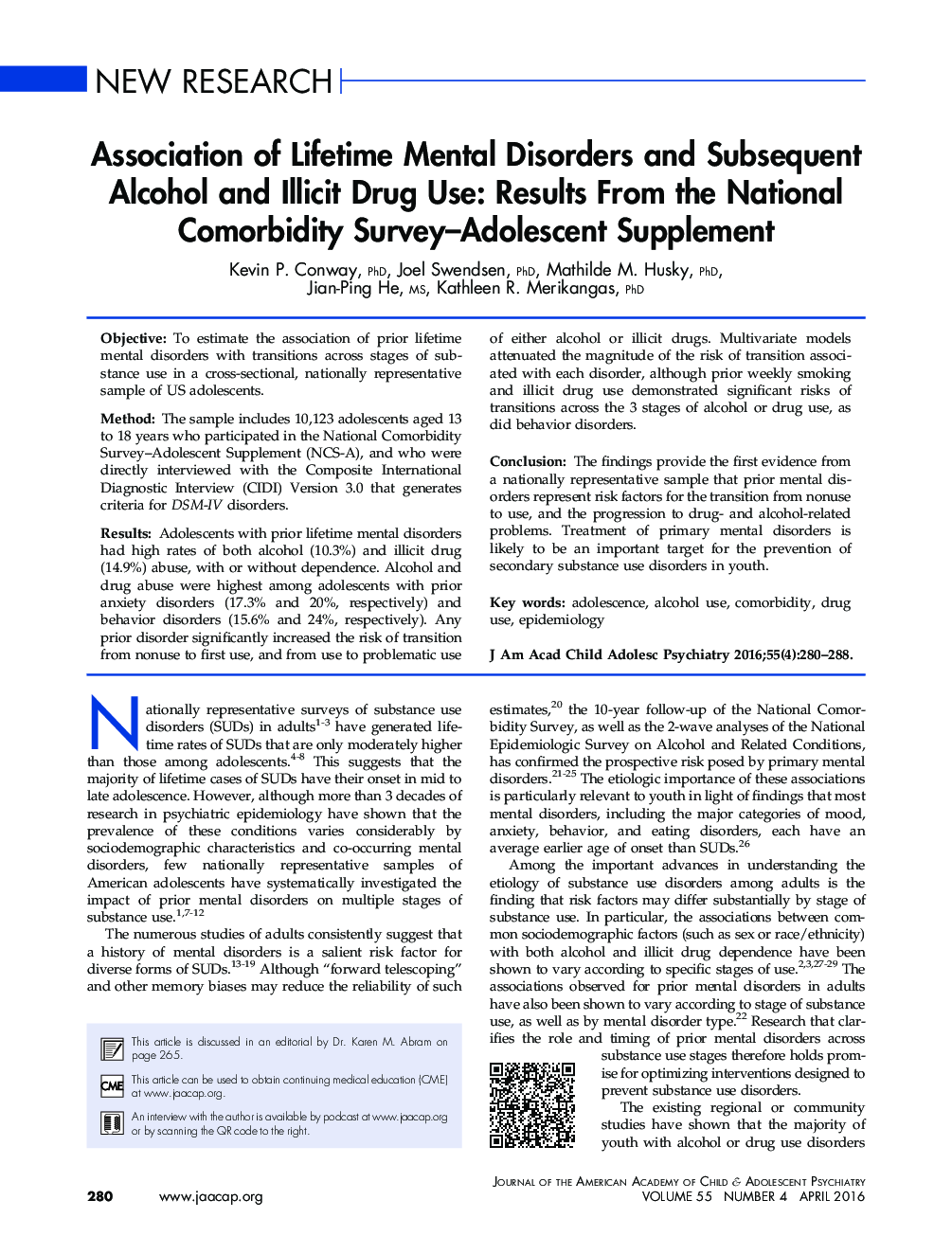 Association of Lifetime Mental Disorders and Subsequent Alcohol and Illicit Drug Use: Results From the National Comorbidity Survey–Adolescent Supplement 