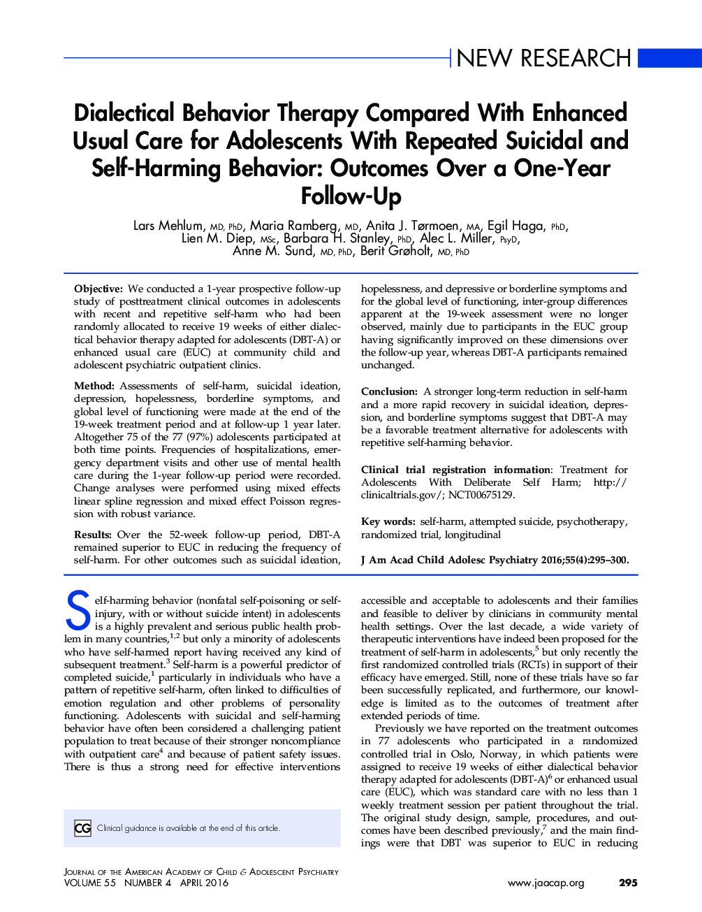 Dialectical Behavior Therapy Compared With Enhanced Usual Care for Adolescents With Repeated Suicidal and Self-Harming Behavior: Outcomes Over a One-Year Follow-Up 