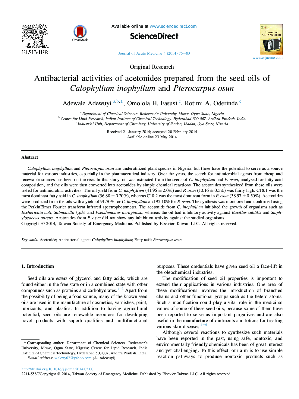 Antibacterial activities of acetonides prepared from the seed oils of Calophyllum inophyllum and Pterocarpus osun