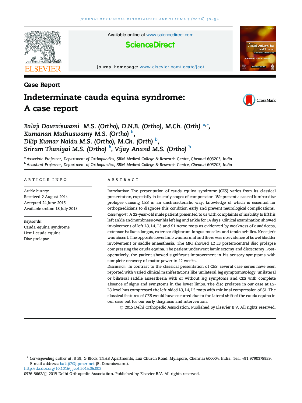 Indeterminate cauda equina syndrome: A case report