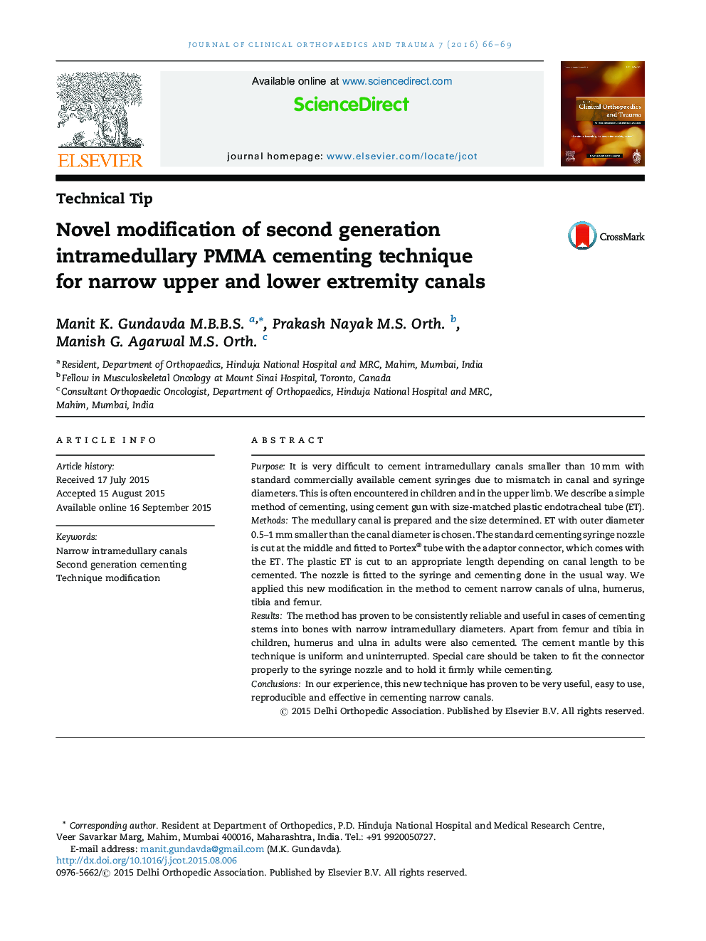 Novel modification of second generation intramedullary PMMA cementing technique for narrow upper and lower extremity canals