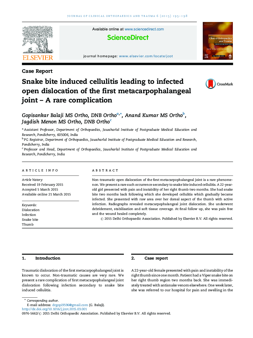 Snake bite induced cellulitis leading to infected open dislocation of the first metacarpophalangeal joint – A rare complication