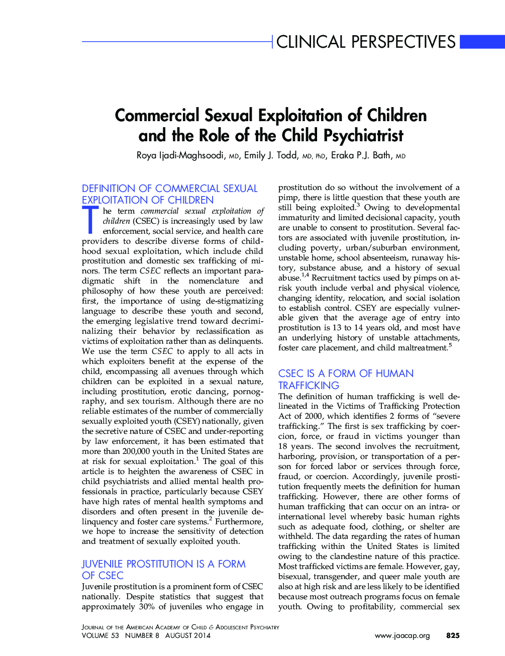 Commercial Sexual Exploitation of Children and the Role of the Child Psychiatrist