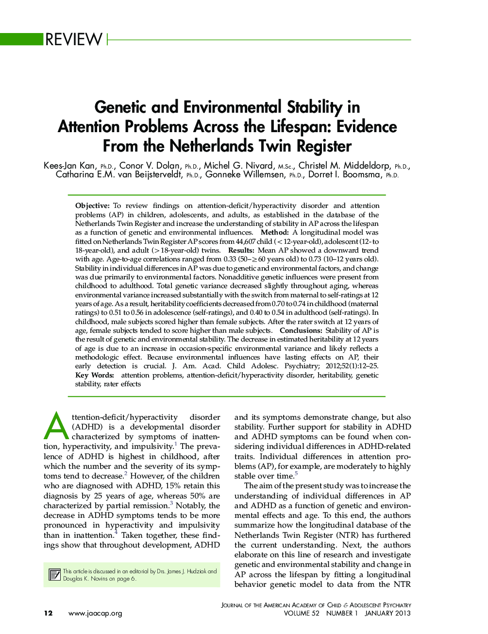 Genetic and Environmental Stability in Attention Problems Across the Lifespan: Evidence From the Netherlands Twin Register 