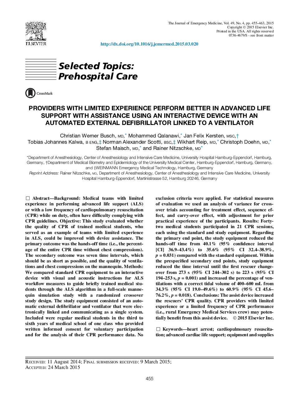 ارائه دهندگان با تجربه محدود در بهبود زندگی پیشرفته با کمک با استفاده از یک دستگاه تعاملی با یک دستگاه دیفنتریلر خارجی خودکار مرتبط با یک وانت 