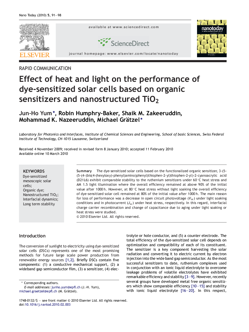 Effect of heat and light on the performance of dye-sensitized solar cells based on organic sensitizers and nanostructured TiO2