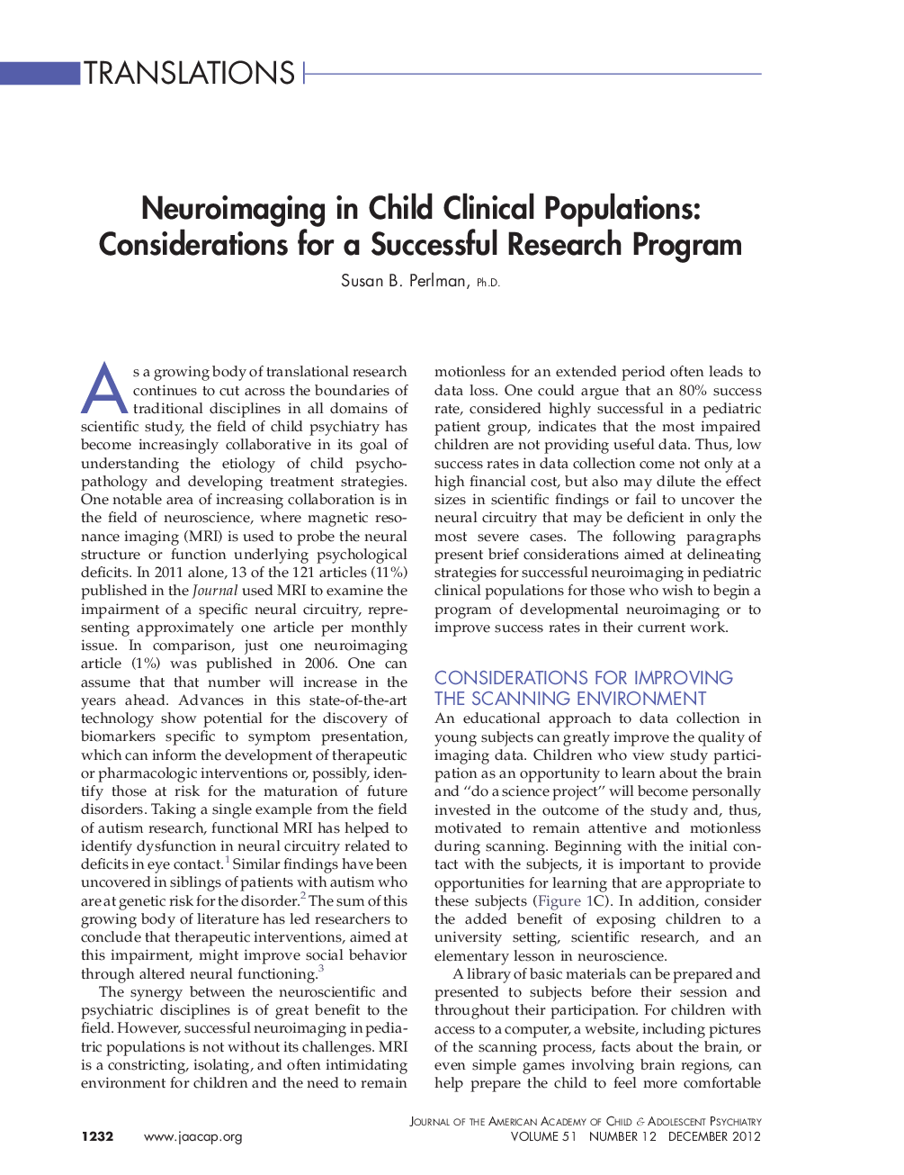 عکس صفحه اول مقاله: Neuroimaging in Child Clinical Populations: Considerations for a Successful Research Program Neuroimaging in Child Clinical Populations: Considerations for a Successful Research Program