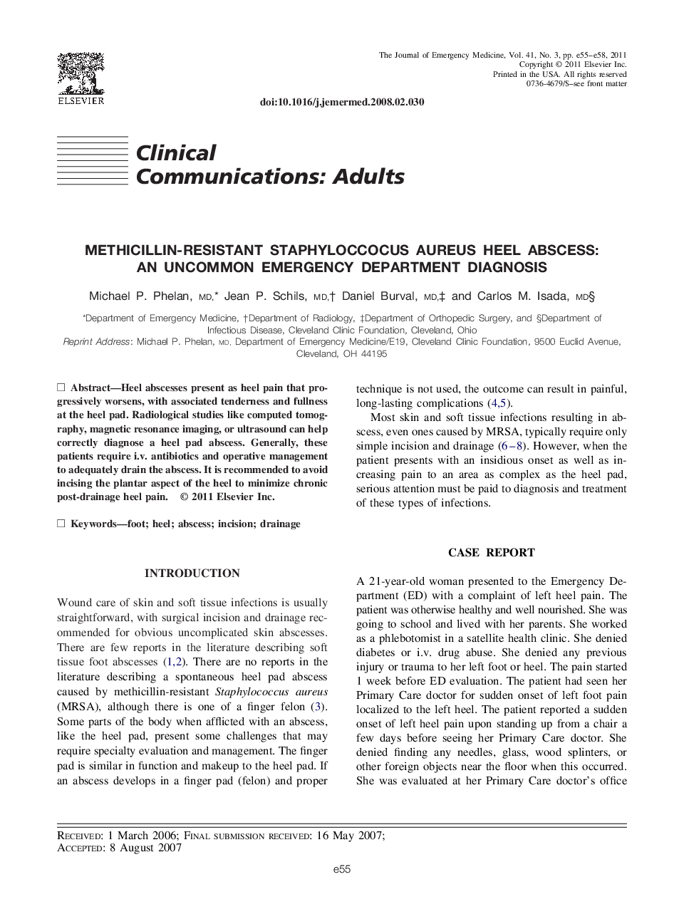 Methicillin-Resistant Staphyloccocus Aureus Heel Abscess: An Uncommon Emergency Department Diagnosis