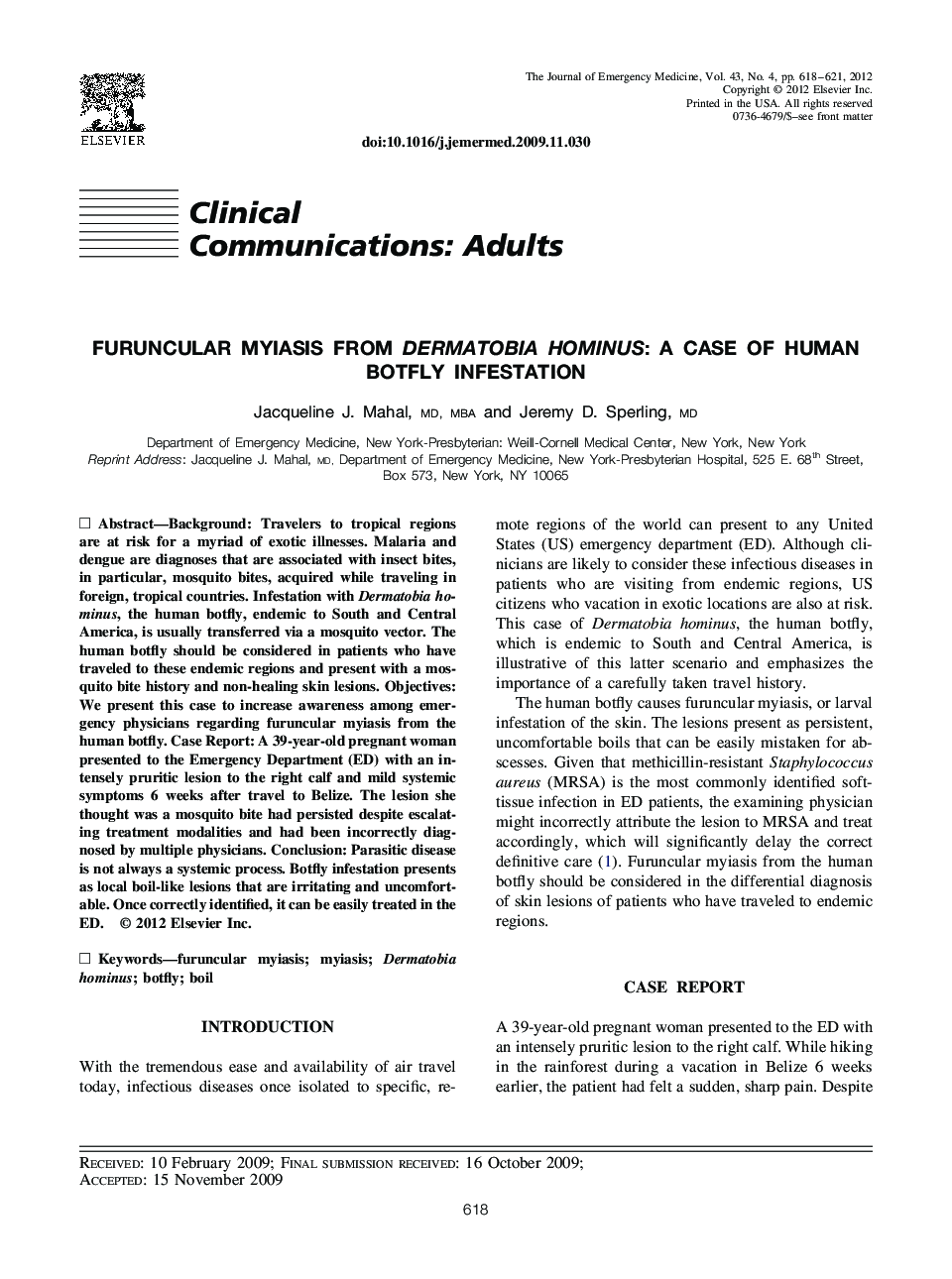 Furuncular Myiasis From Dermatobia Hominus: A Case of Human Botfly Infestation