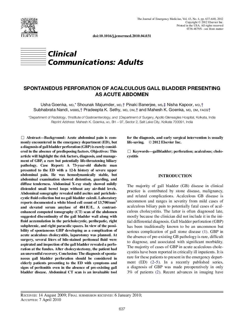 Spontaneous Perforation of Acalculous Gall Bladder Presenting as Acute Abdomen