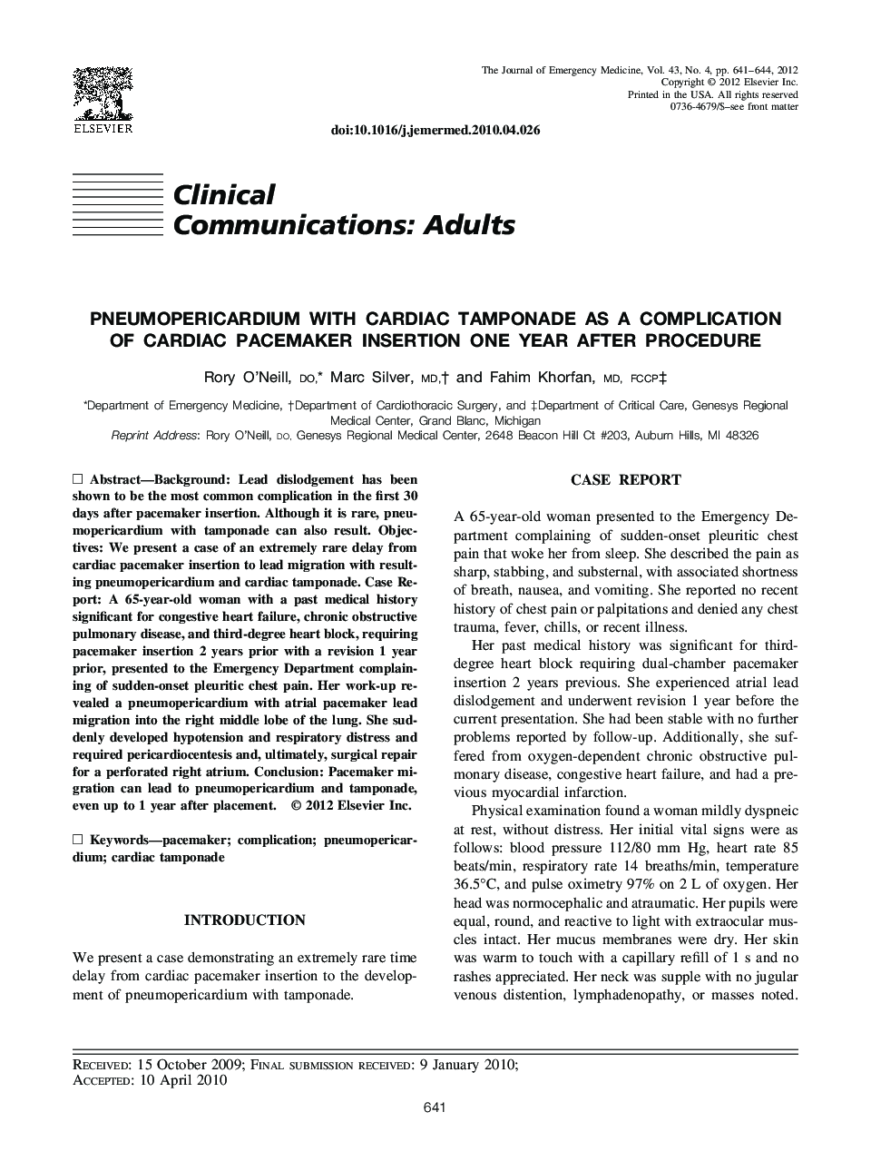 Pneumopericardium With Cardiac Tamponade as a Complication of Cardiac Pacemaker Insertion One Year After Procedure