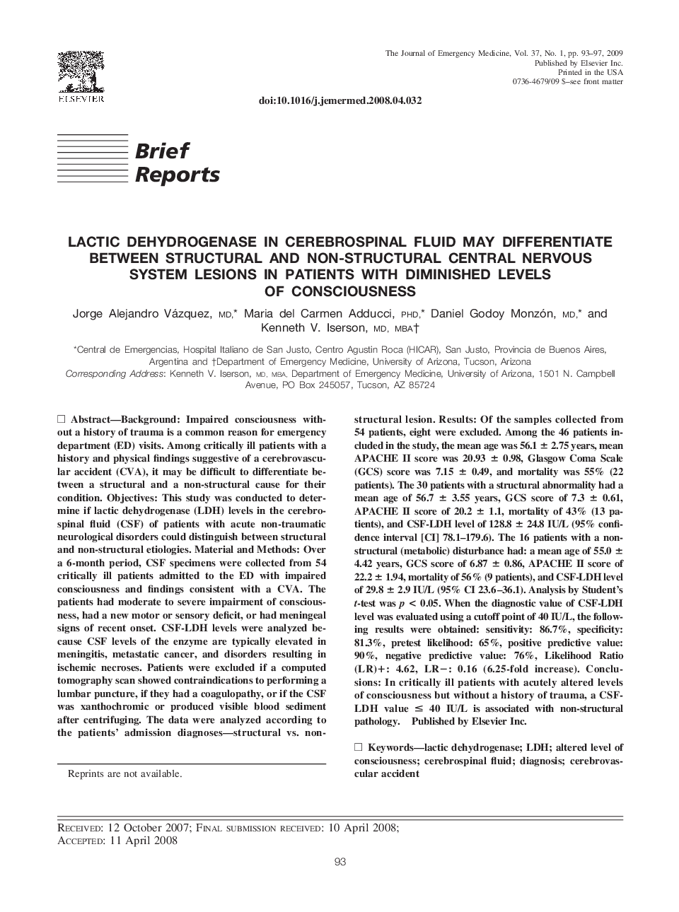 Lactic Dehydrogenase in Cerebrospinal Fluid May Differentiate Between Structural and Non-structural Central Nervous System Lesions in Patients with Diminished Levels of Consciousness 