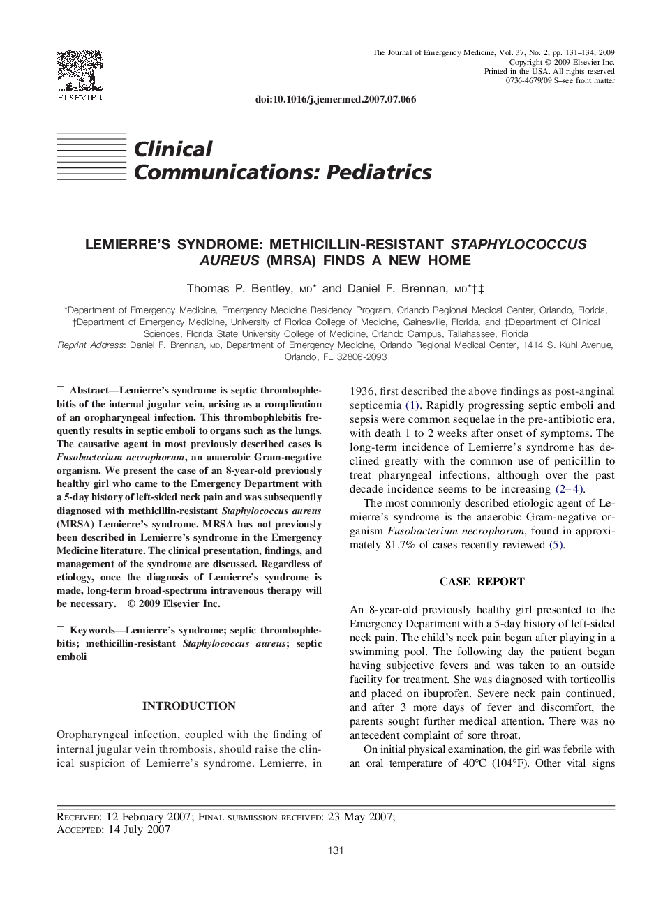 Lemierre's Syndrome: Methicillin-Resistant Staphylococcus aureus (MRSA) Finds a New Home