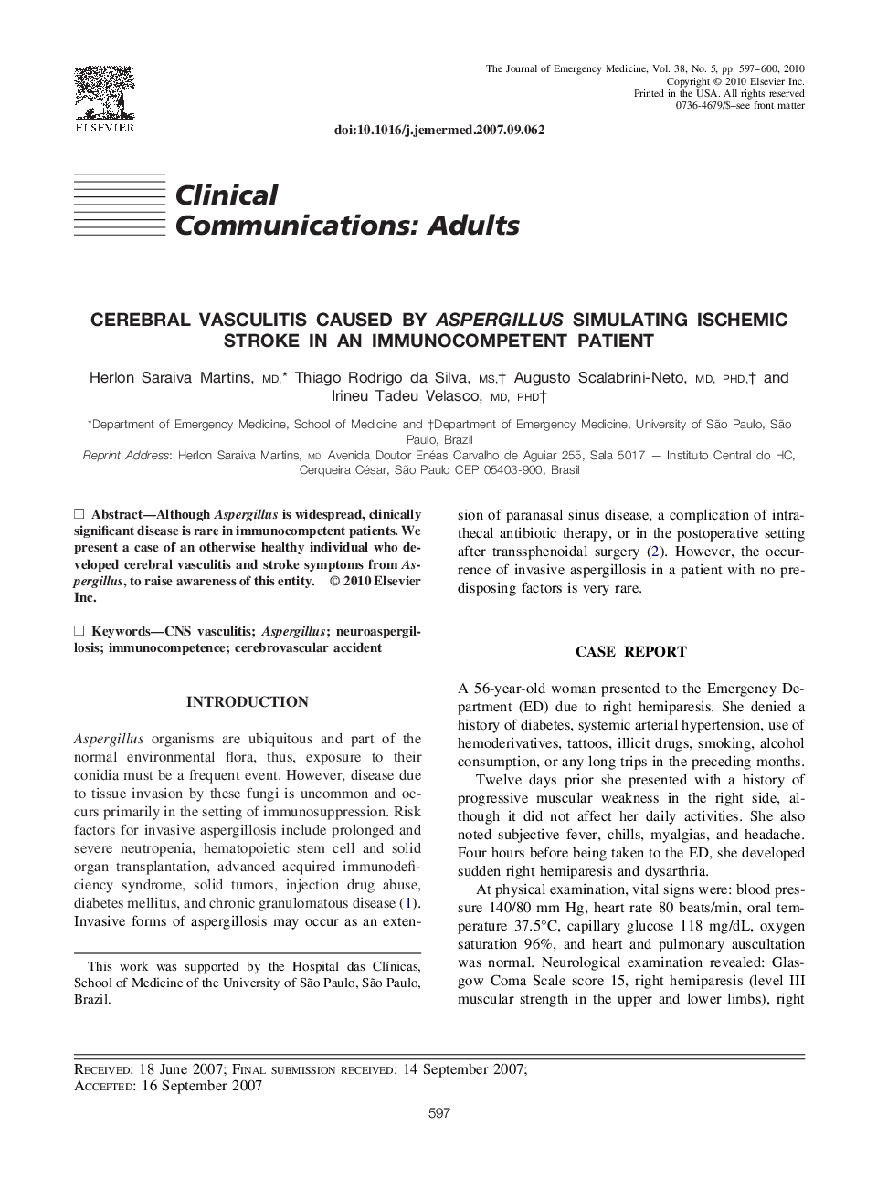 Cerebral Vasculitis Caused by Aspergillus Simulating Ischemic Stroke in an Immunocompetent Patient 