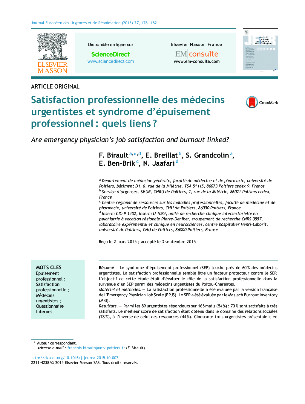 Satisfaction professionnelle des médecins urgentistes et syndrome d'épuisement professionnelÂ : quels liensÂ ?