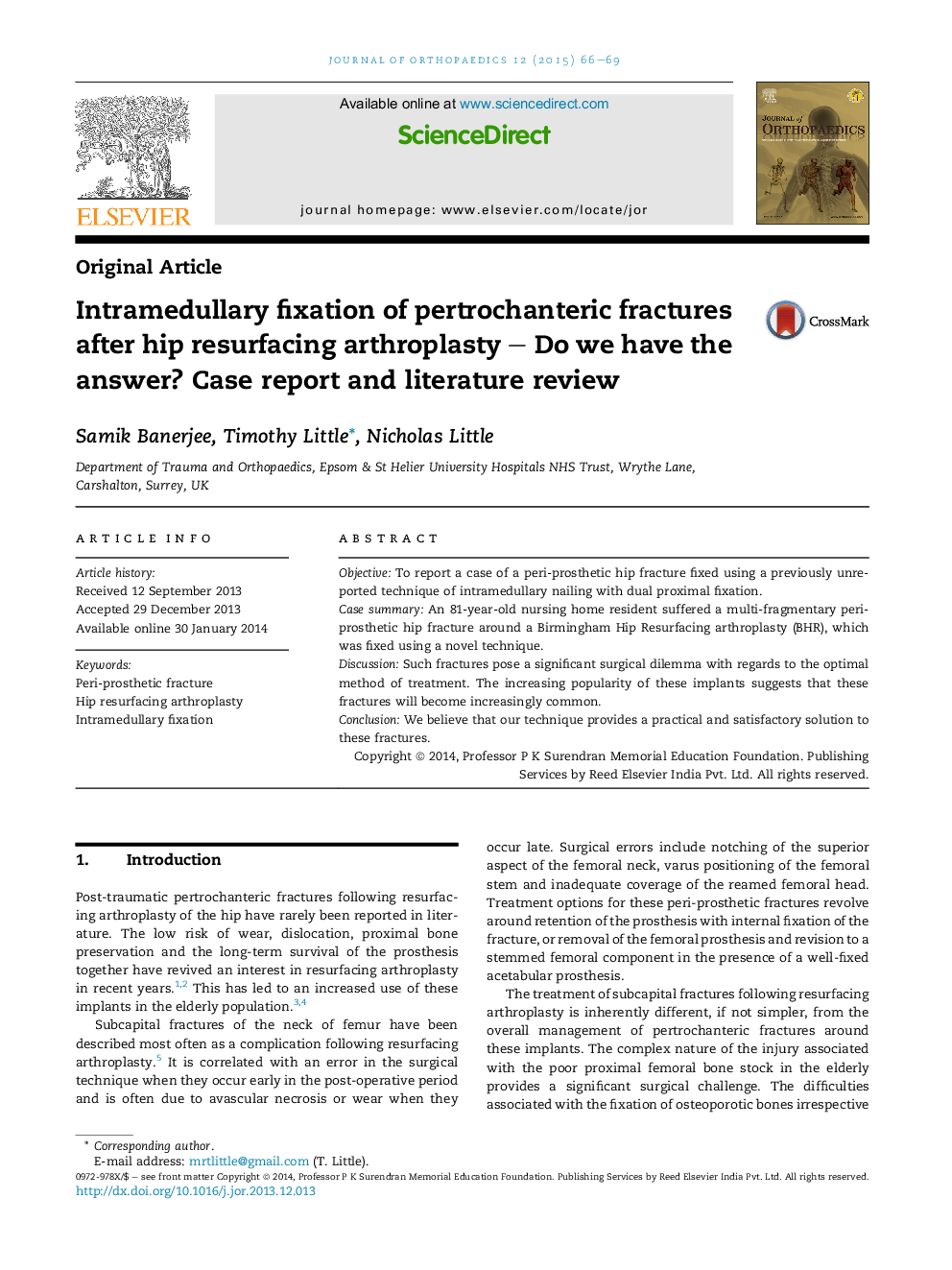 Intramedullary fixation of pertrochanteric fractures after hip resurfacing arthroplasty – Do we have the answer? Case report and literature review