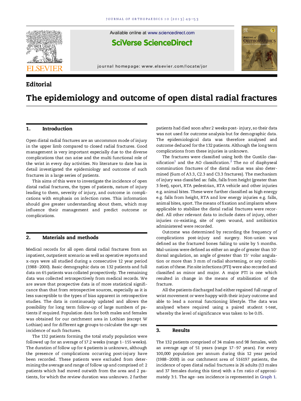 The epidemiology and outcome of open distal radial fractures