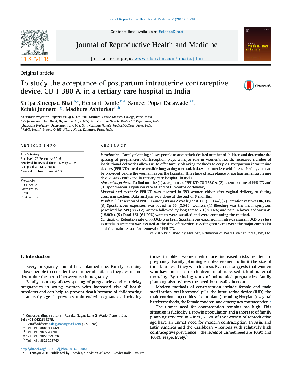To study the acceptance of postpartum intrauterine contraceptive device, CU T 380 A, in a tertiary care hospital in India