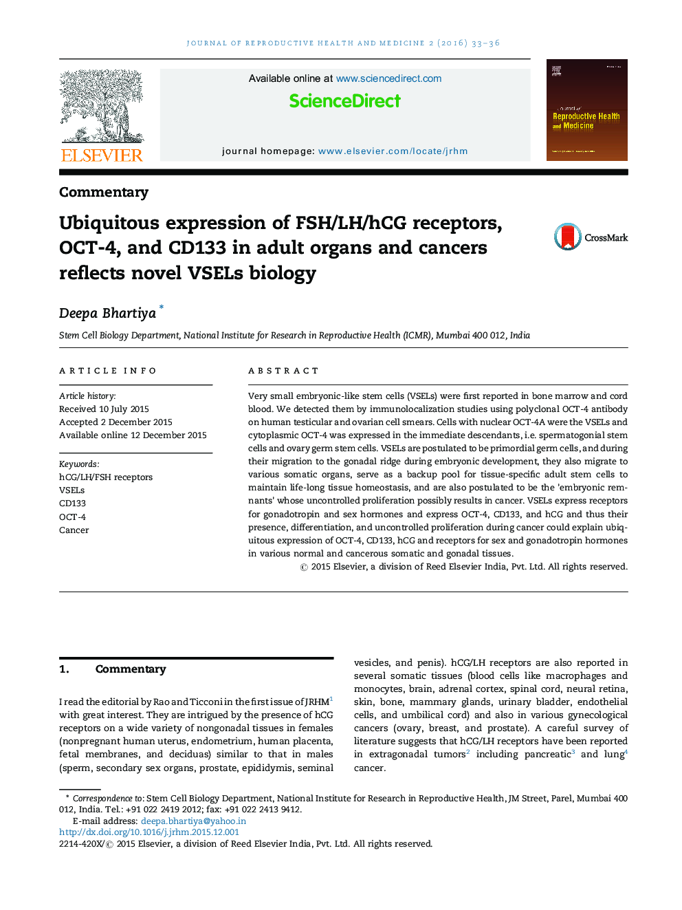 Ubiquitous expression of FSH/LH/hCG receptors, OCT-4, and CD133 in adult organs and cancers reflects novel VSELs biology