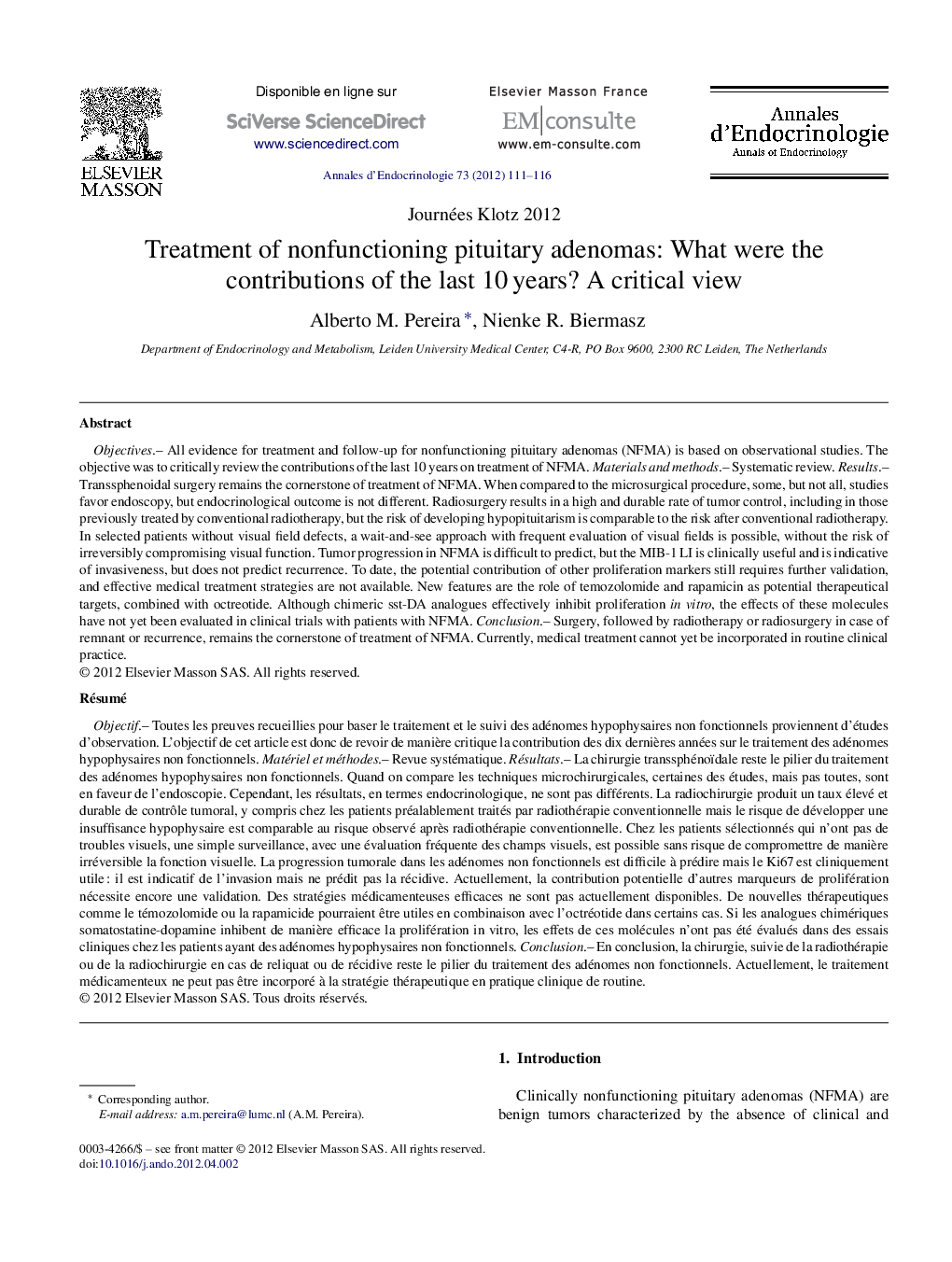 Treatment of nonfunctioning pituitary adenomas: What were the contributions of the last 10 years? A critical view