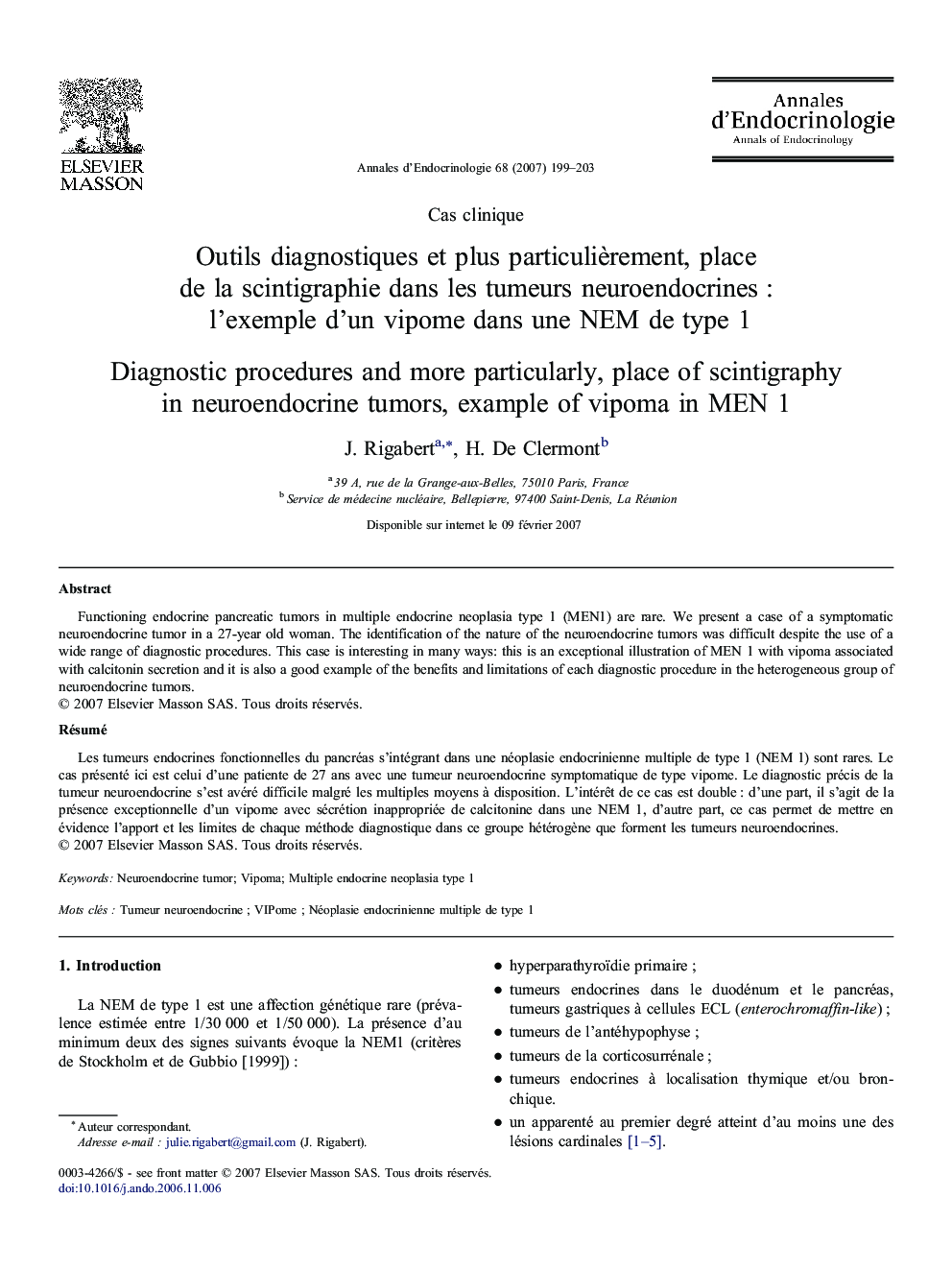 Outils diagnostiques etÂ plus particuliÃ¨rement, place deÂ laÂ scintigraphie dansÂ lesÂ tumeurs neuroendocrinesÂ : l'exemple d'un vipome dansÂ uneÂ NEM deÂ type 1