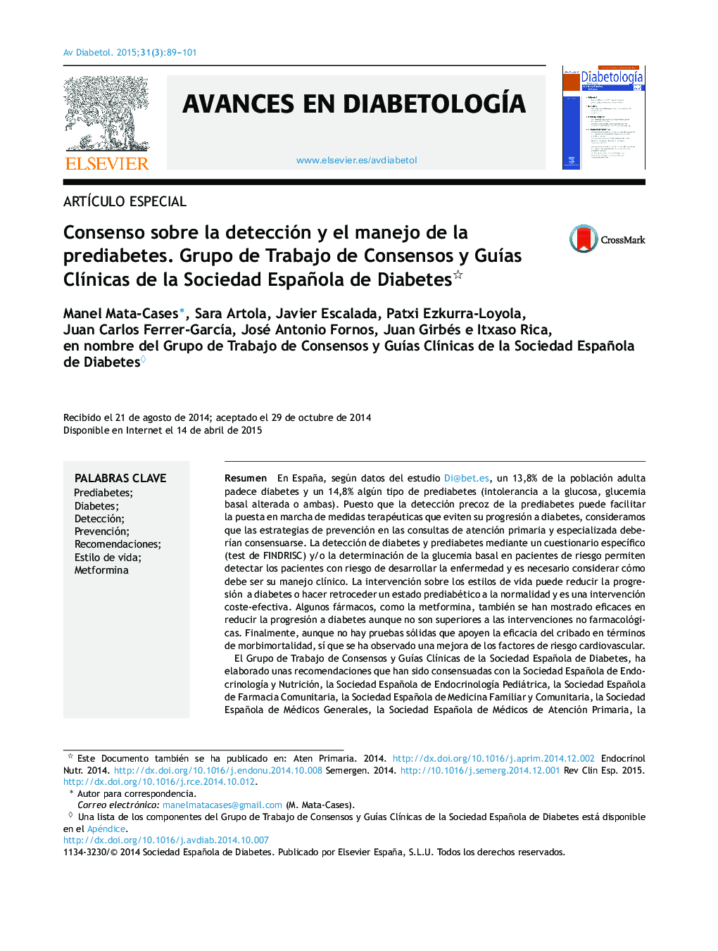 Consenso sobre la detección y el manejo de la prediabetes. Grupo de Trabajo de Consensos y Guías Clínicas de la Sociedad Española de Diabetes 