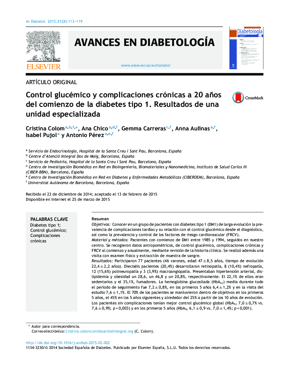 Control glucémico y complicaciones crónicas a 20 años del comienzo de la diabetes tipo 1. Resultados de una unidad especializada