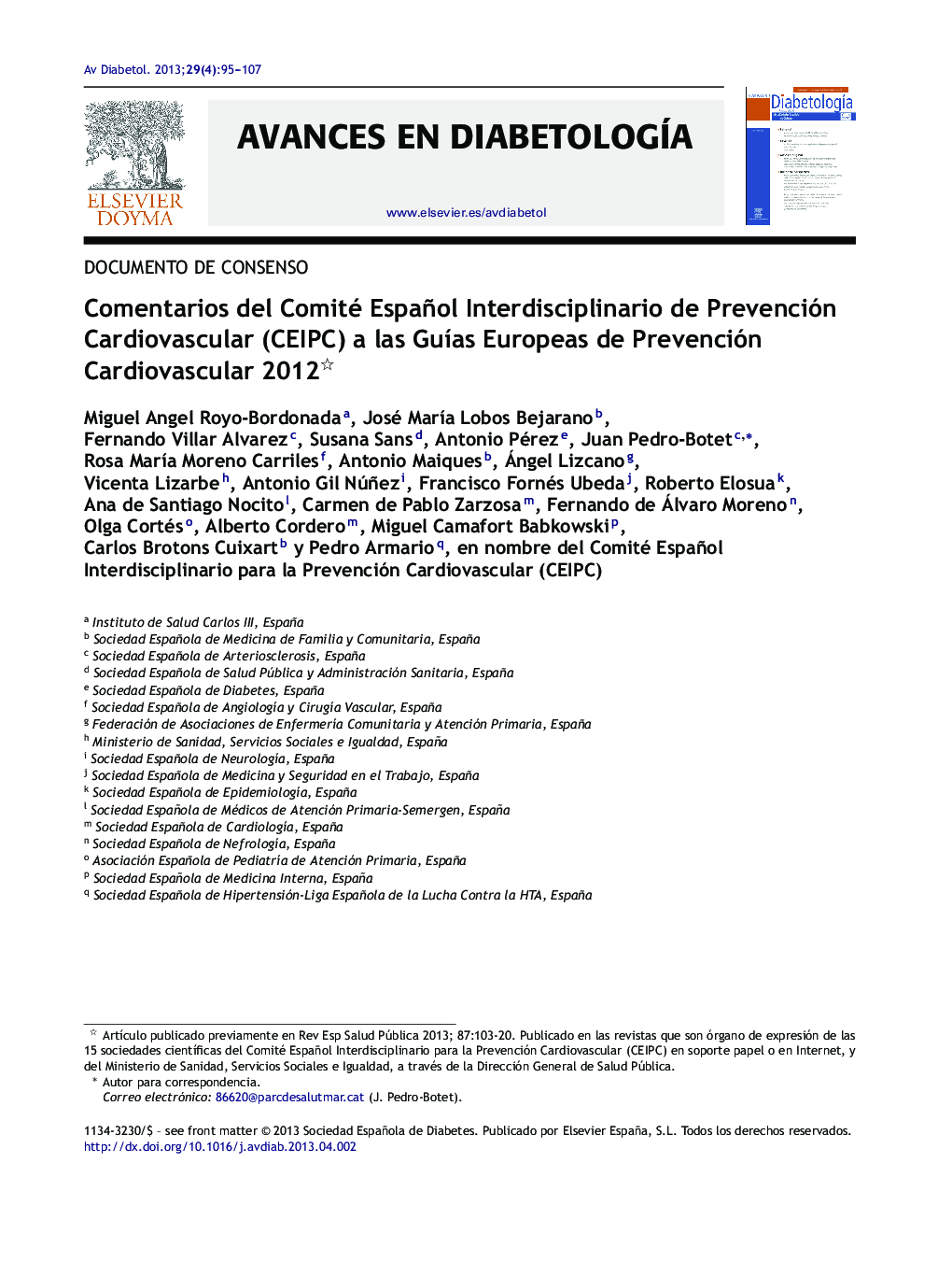 Comentarios del Comité Español Interdisciplinario de Prevención Cardiovascular (CEIPC) a las GuÃ­as Europeas de Prevención Cardiovascular 2012