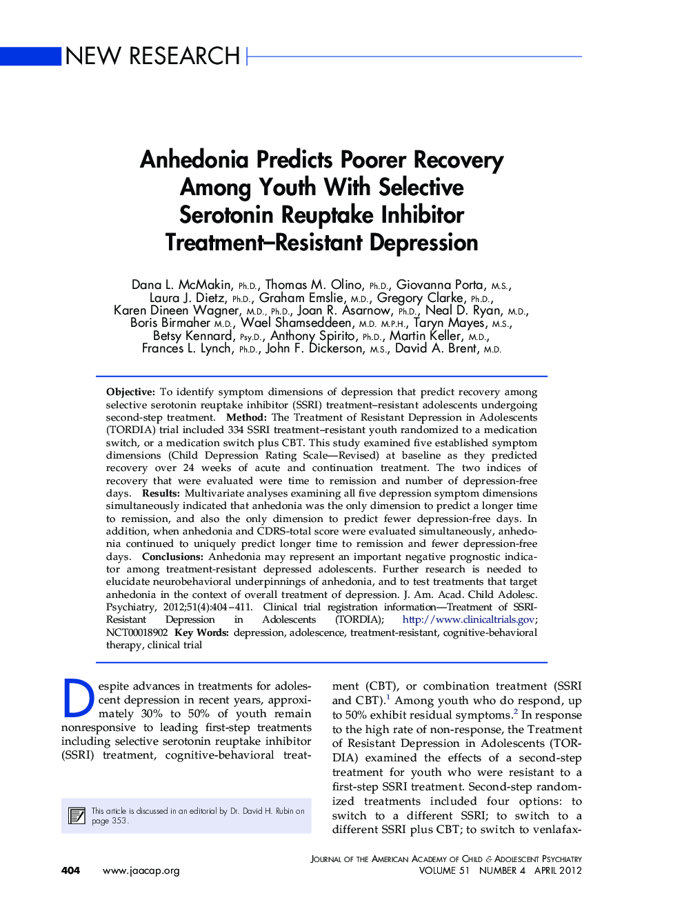 Anhedonia Predicts Poorer Recovery Among Youth With Selective Serotonin Reuptake Inhibitor Treatment–Resistant Depression 