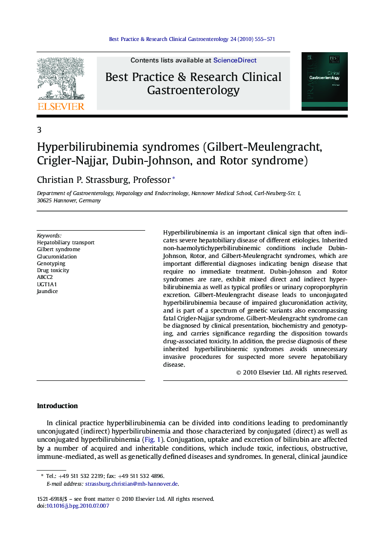 Hyperbilirubinemia syndromes (Gilbert-Meulengracht, Crigler-Najjar, Dubin-Johnson, and Rotor syndrome)