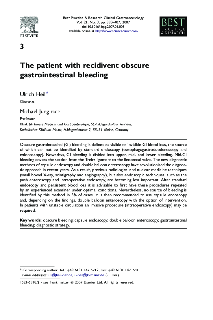 The patient with recidivent obscure gastrointestinal bleeding