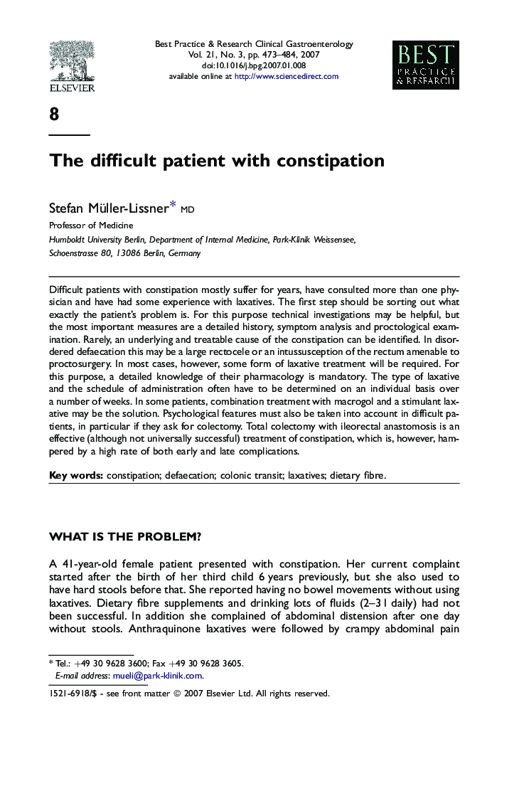 The difficult patient with constipation