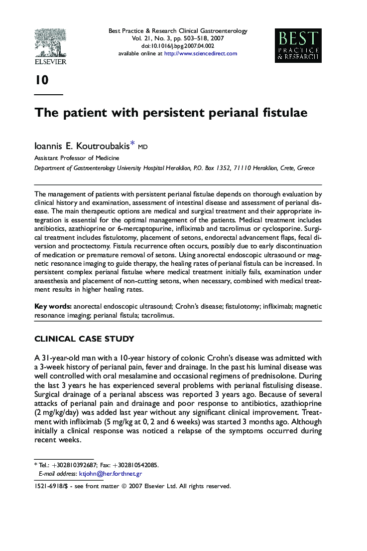 The patient with persistent perianal fistulae