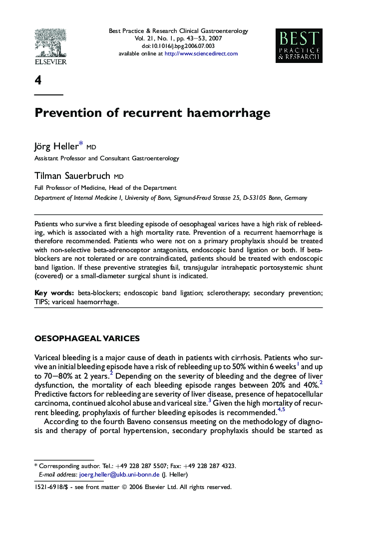 Prevention of recurrent haemorrhage