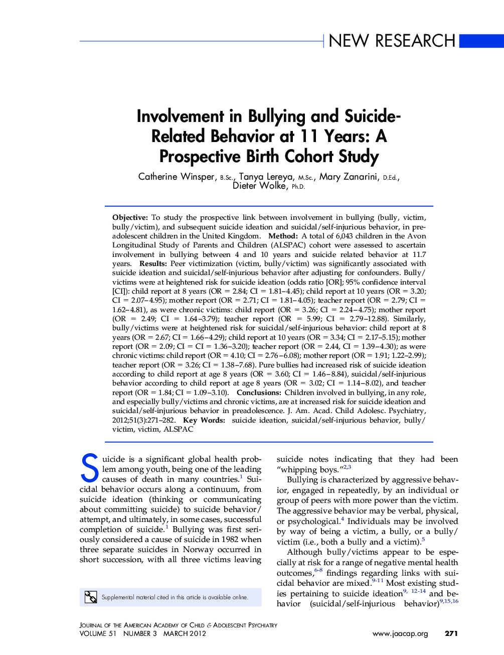 Involvement in Bullying and Suicide-Related Behavior at 11 Years: A Prospective Birth Cohort Study