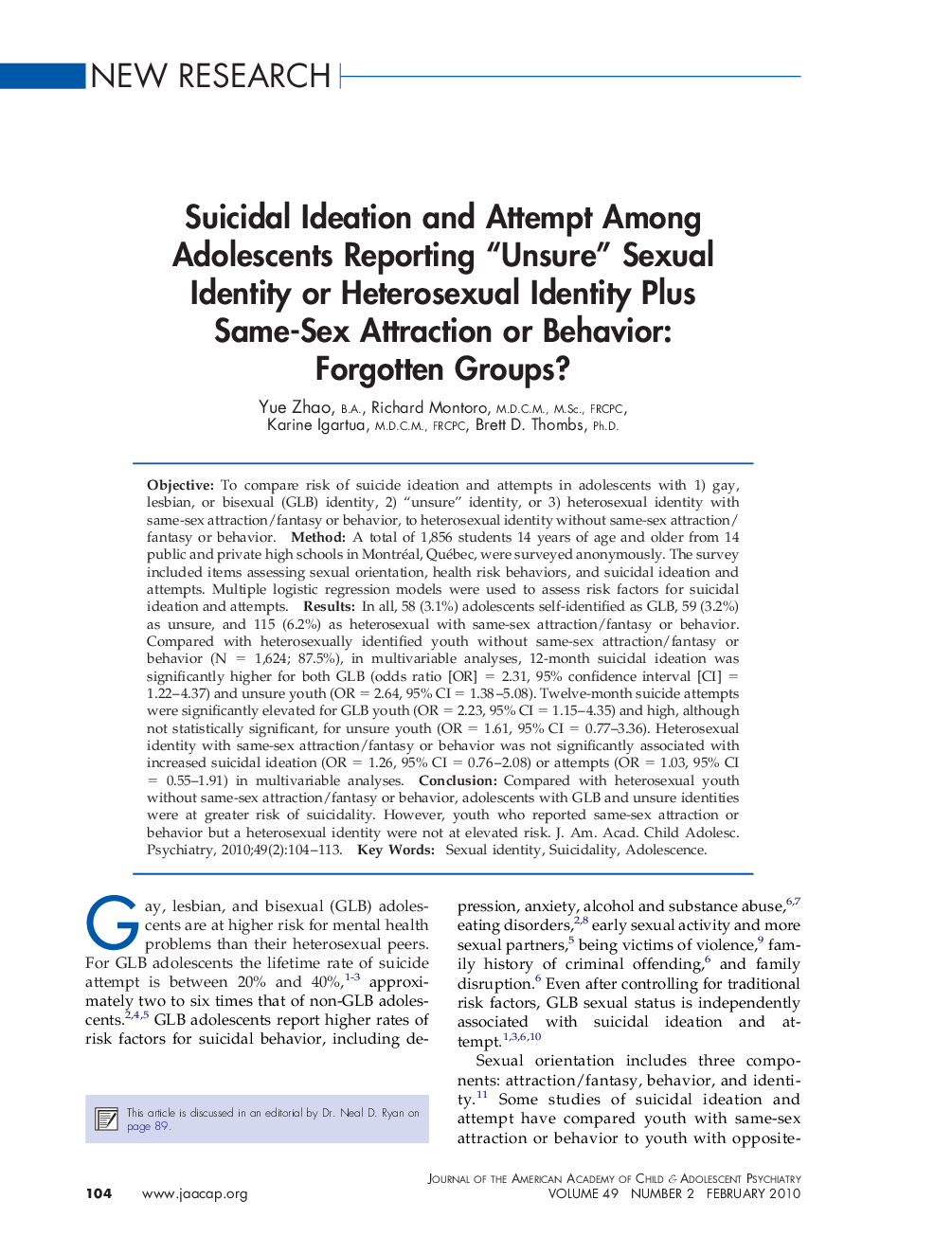 Suicidal Ideation and Attempt Among Adolescents Reporting “Unsure” Sexual Identity or Heterosexual Identity Plus Same-Sex Attraction or Behavior: Forgotten Groups? 