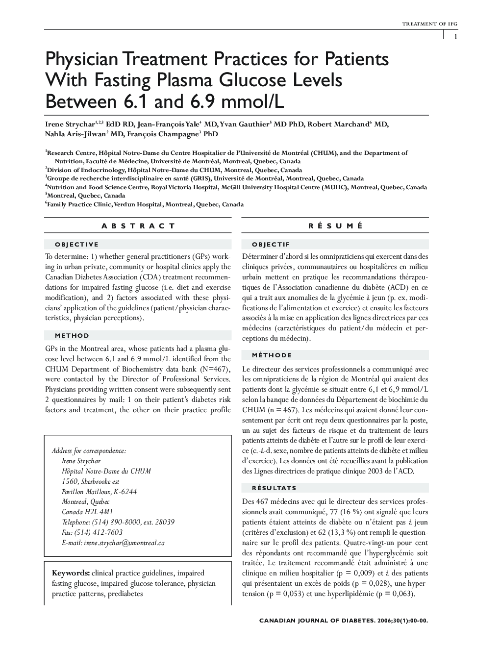 Physician Treatment Practices for Patients With Fasting Plasma Glucose Levels Between 6.1 and 6.9 mmol/L