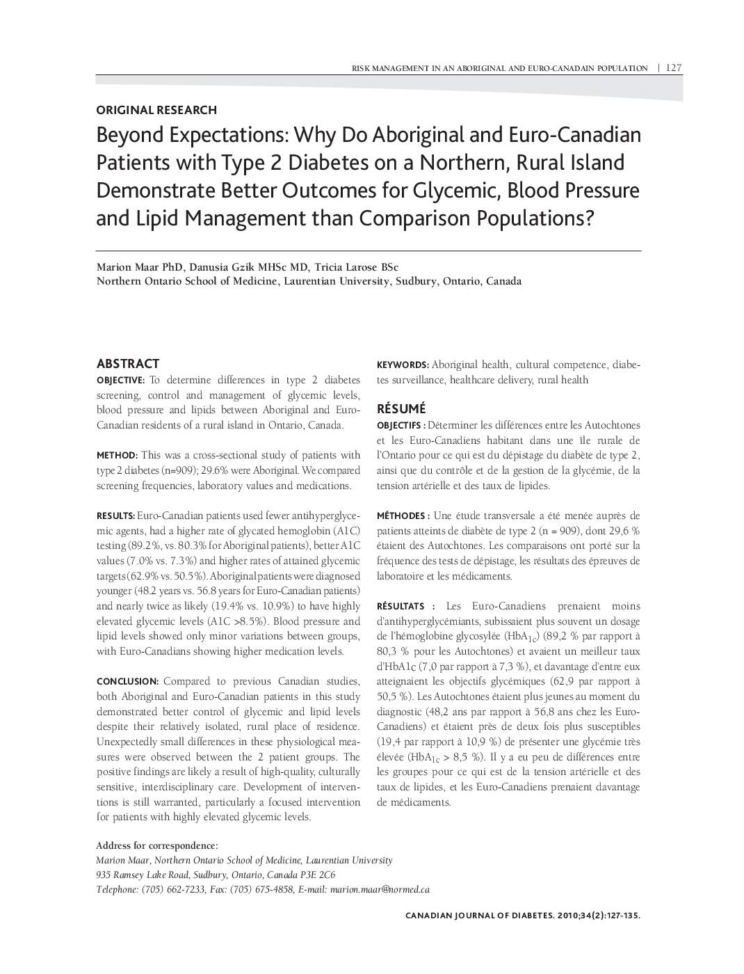 Beyond Expectations: Why Do Aboriginal and Euro-Canadian Patients with Type 2 Diabetes on a Northern, Rural Island Demonstrate Better Outcomes for Glycemic, Blood Pressure and Lipid Management than Comparison Populations?