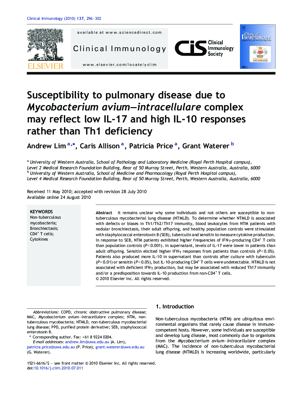 Susceptibility to pulmonary disease due to Mycobacterium avium–intracellulare complex may reflect low IL-17 and high IL-10 responses rather than Th1 deficiency