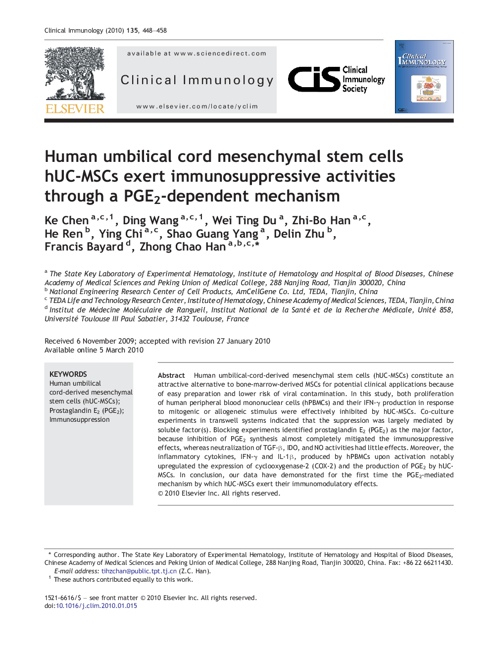 Human umbilical cord mesenchymal stem cells hUC-MSCs exert immunosuppressive activities through a PGE2-dependent mechanism