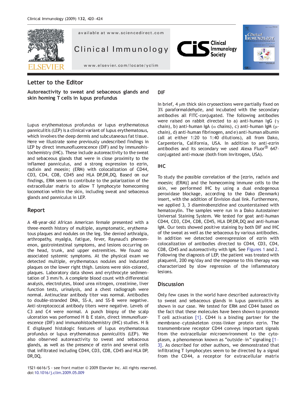 Autoreactivity to sweat and sebaceous glands and skin homing T cells in lupus profundus