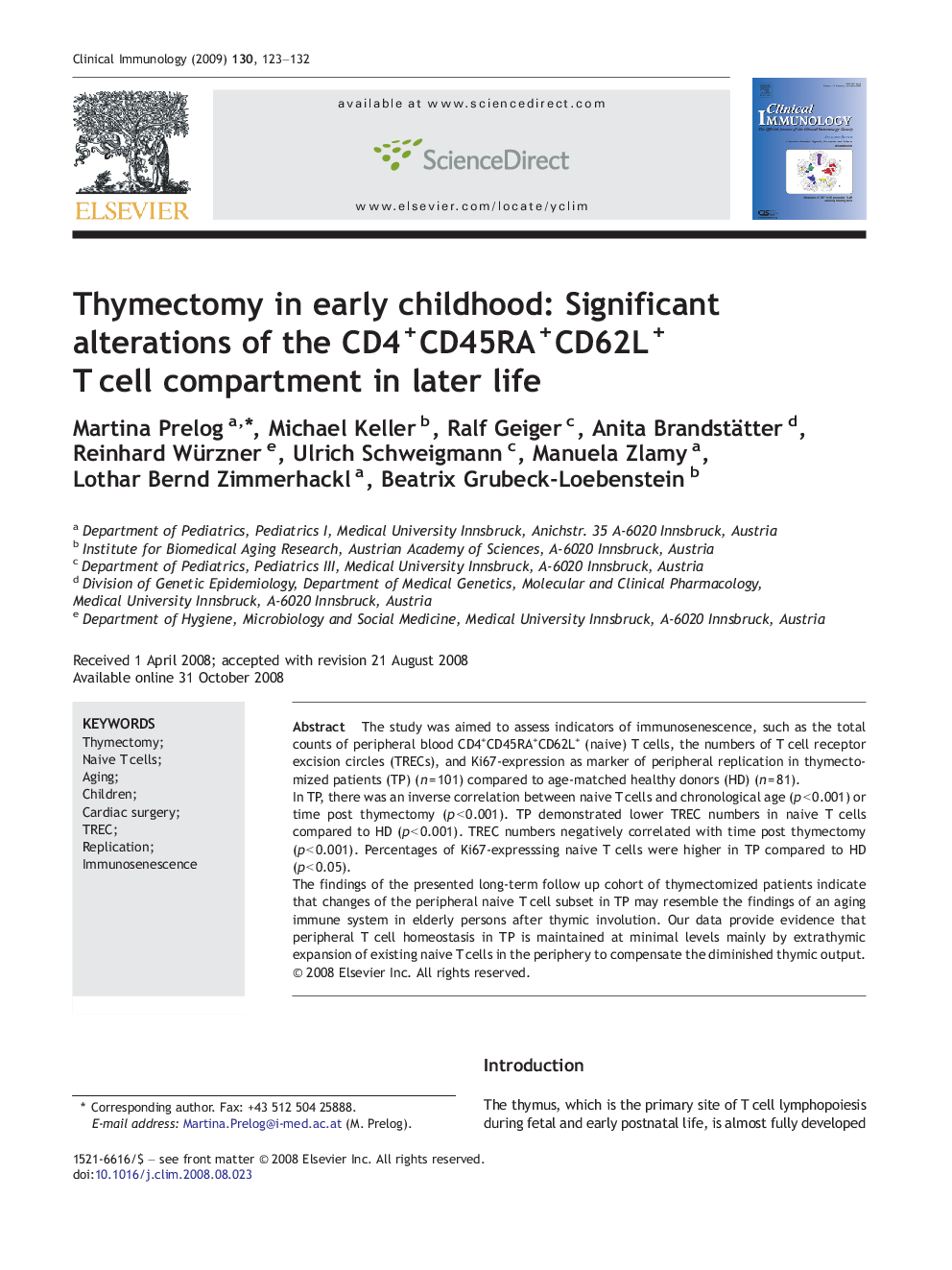 Thymectomy in early childhood: Significant alterations of the CD4+CD45RA+CD62L+ T cell compartment in later life