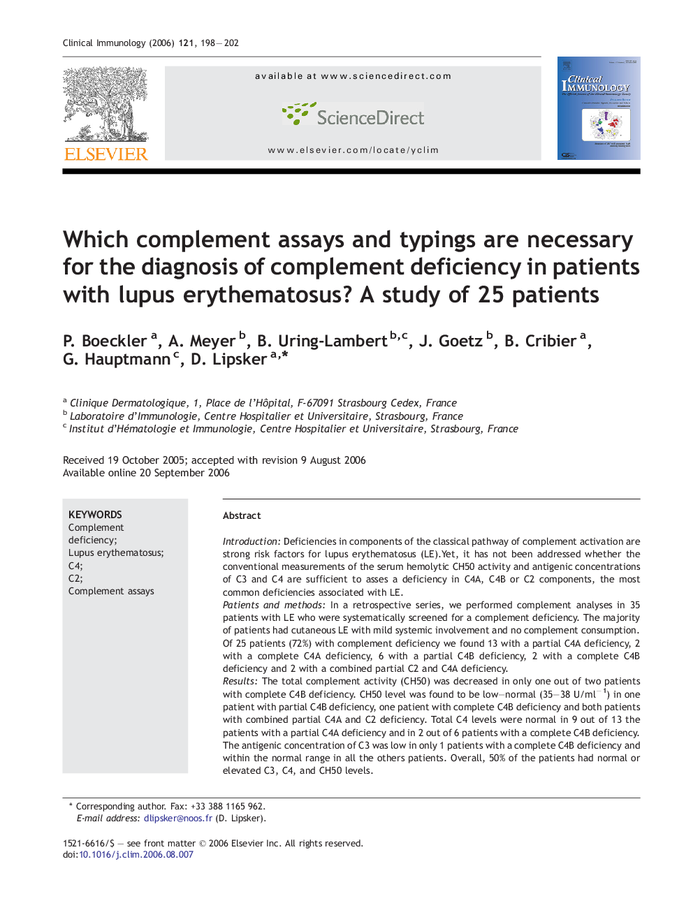 Which complement assays and typings are necessary for the diagnosis of complement deficiency in patients with lupus erythematosus? A study of 25 patients