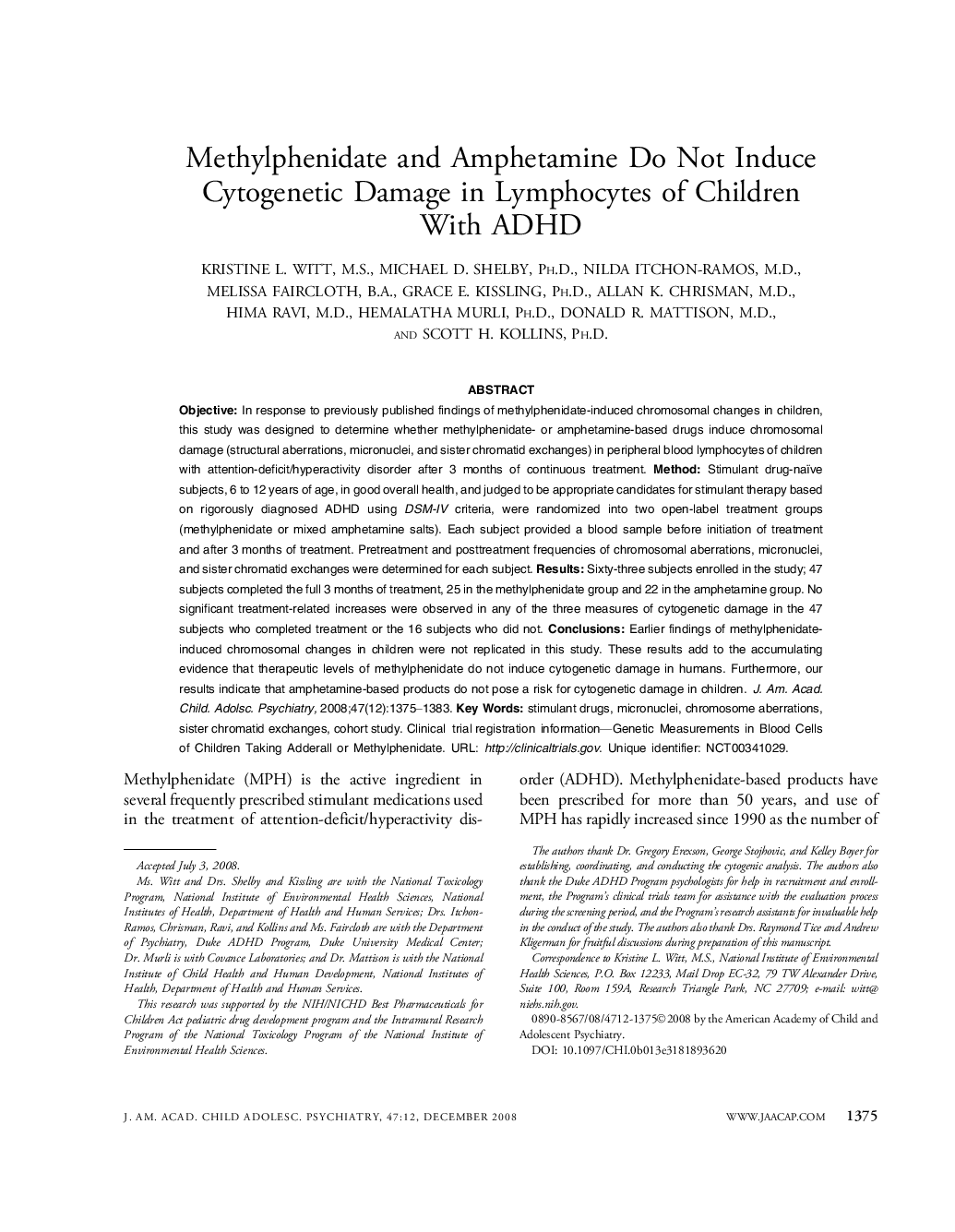 Methylphenidate and Amphetamine Do Not Induce Cytogenetic Damage in Lymphocytes of Children With ADHD 