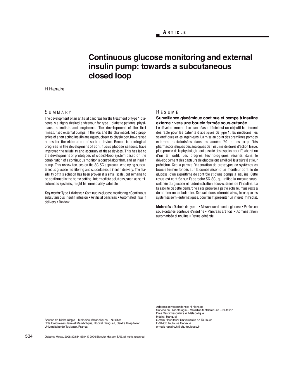 Continuous glucose monitoring and external insulin pump: towards a subcutaneous closed loop